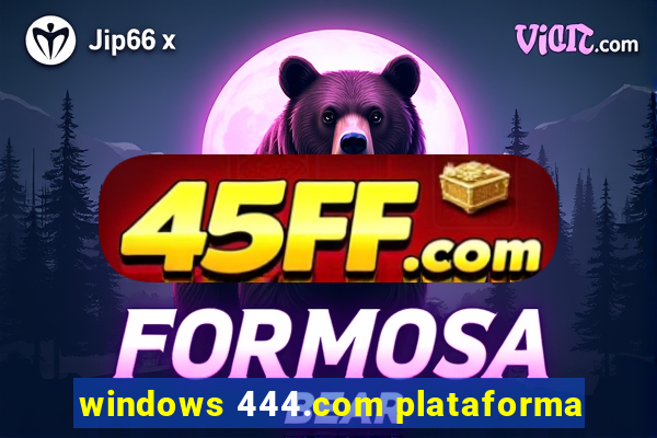 windows 444.com plataforma